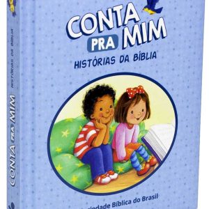 Conta Pra Mim - Histórias da Biblia (Azul) 2a. Ed.