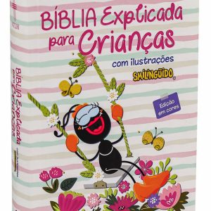 Biblia Explicada para Crianças (NTLH) Rosa Smilinguido
