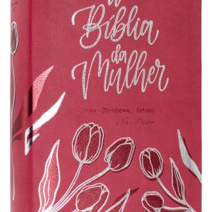 Biblia da Mulher (ARC) Nova Edição Rosa