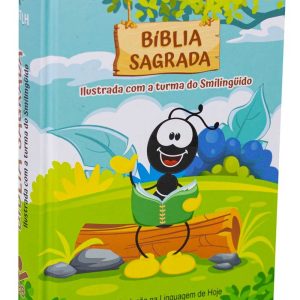 Biblia Sagrada (NTLH) Ilustrada com a Turma do Smilinguido